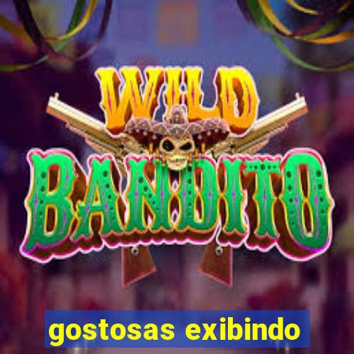 gostosas exibindo